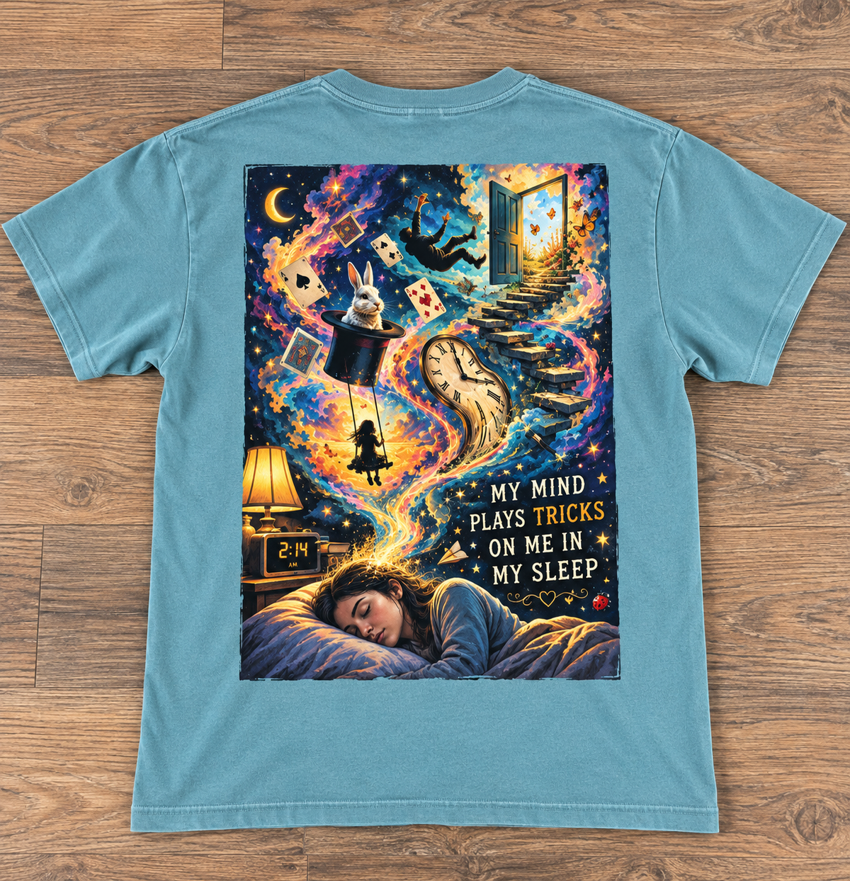 MY MIND PLAYS TRICKS ON ME IN MY SLEEP Tee
