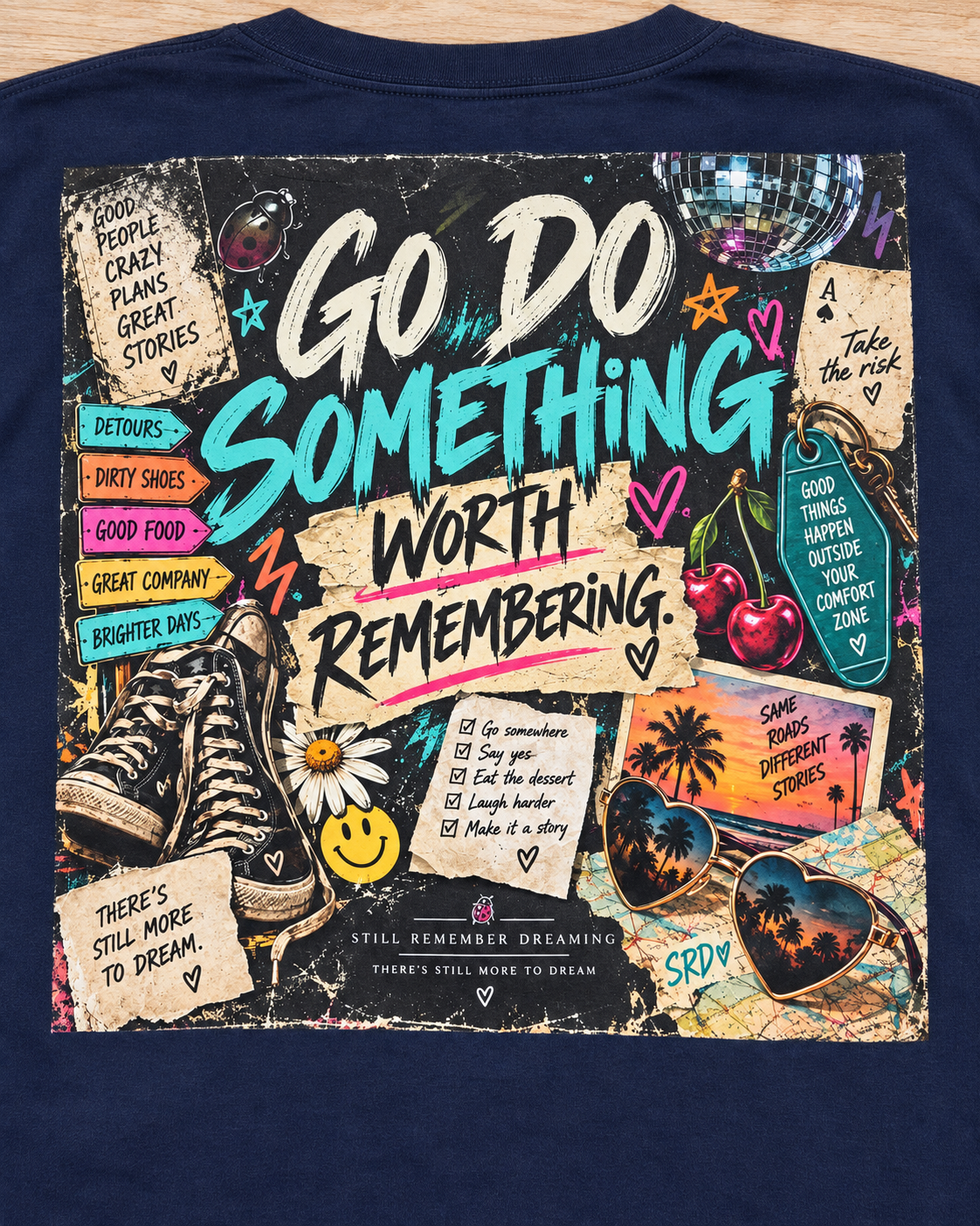 Go Do Something Worth Remembering🐞